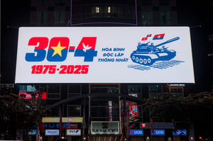 Led OOH ngày 30/4/2025: Hòa bình, Độc lập, Thống nhất